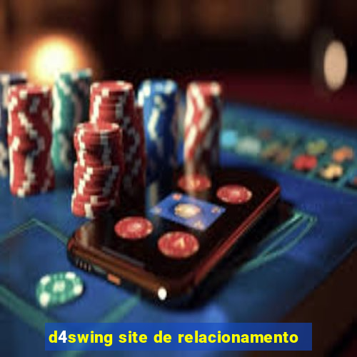 d4swing site de relacionamento